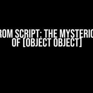 Email from Script: The Mysterious Case of [object Object]