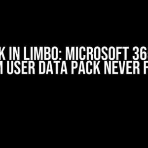 Stuck in Limbo: Microsoft 365 Dev Program User Data Pack Never Finishes?